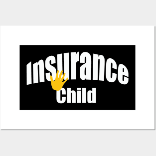 insurance child Posters and Art